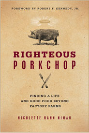 Righteous Porkchop by Nicolette Hahn Niman
