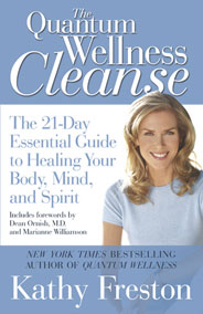 The Quantum Wellness Cleanse by Kathy Freston