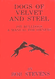 Dogs of Velvet and Steel by Bob Stevens