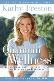 Kathy Freston, Quantum Wellness