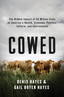 Cowed, by Denis Hayes and Gail Boyer Hayes