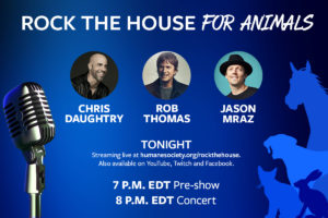 Rob Thomas, Chris Daughtry and Jason Mraz will ‘Rock the House for Animals’ in livestream concert tonight